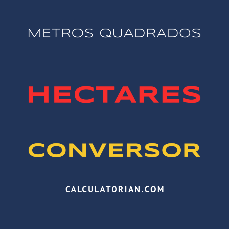 Converter De Metros Quadrados Para Hectares